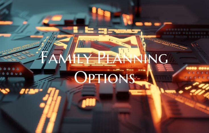 Family Planning Options