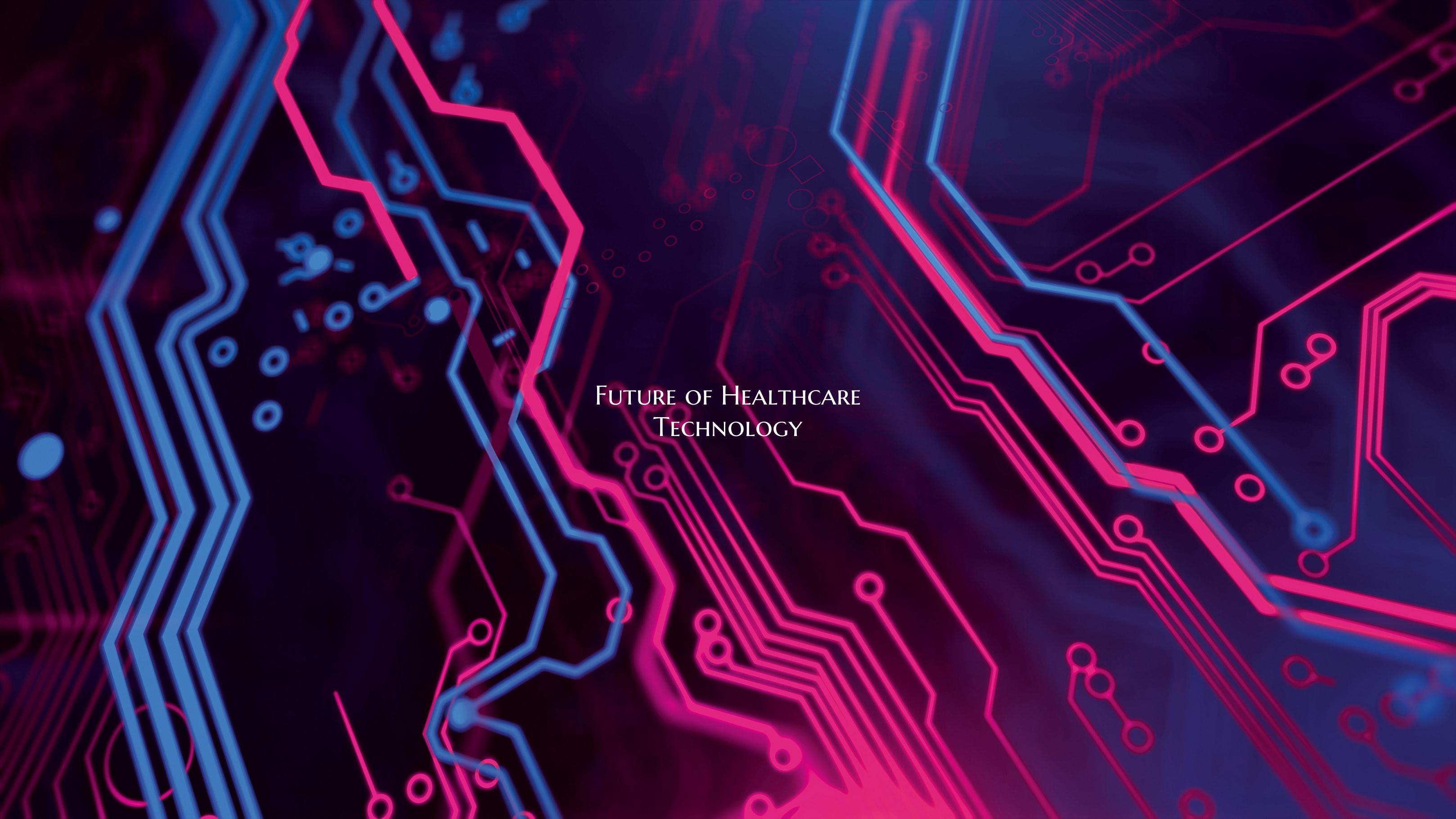 Future of Healthcare Technology
